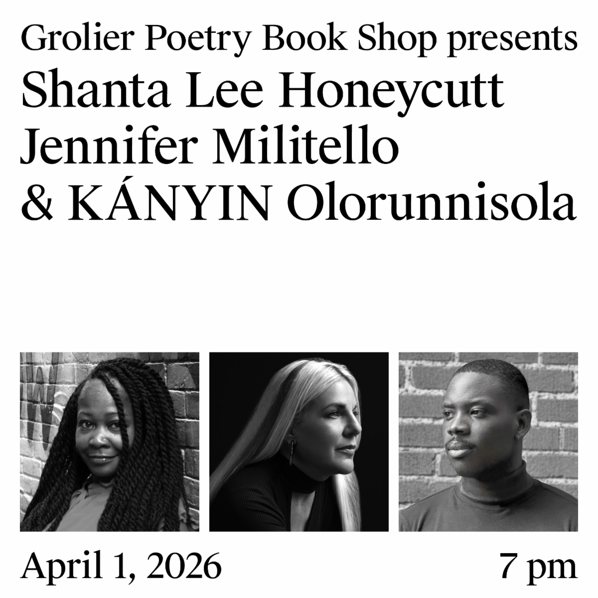 Grolier Poetry Book Shop for a poetry reading by Shanta Lee Honeycutt, Jennifer Militello and KÁNYIN Olorunnisola